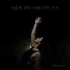 Beth Crowley - How Do You Do It? - Single